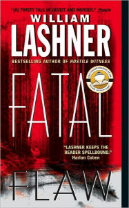Title: Fatal Flaw, Author: William Lashner