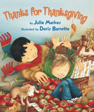 Title: Thanks for Thanksgiving, Author: Julie Markes