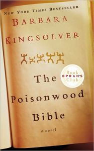 Title: The Poisonwood Bible, Author: Barbara Kingsolver