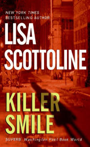 Title: Killer Smile (Rosato & Associates Series #9), Author: Lisa Scottoline