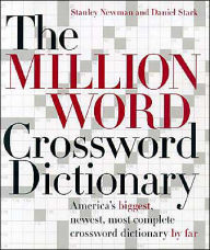 Title: The Million Word Crossword Dictionary, Author: Stanley Newman