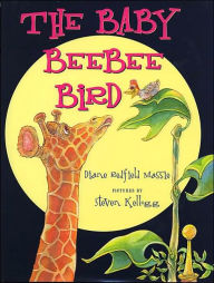 Title: The Baby Beebee Bird, Author: Diane Redfield Massie