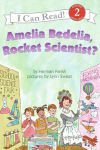 Alternative view 1 of Amelia Bedelia, Rocket Scientist? (I Can Read Book 2 Series)