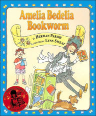 Title: Amelia Bedelia, Bookworm, Author: Herman Parish