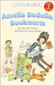Title: Amelia Bedelia, Bookworm (I Can Read Books Series: A Level 2 Book), Author: Herman Parish