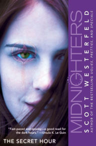 Title: The Secret Hour (Midnighters Series #1), Author: Scott Westerfeld