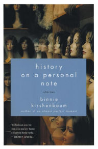 Title: History on a Personal Note, Author: Binnie Kirshenbaum