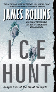 Title: Ice Hunt, Author: James Rollins