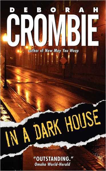 In a Dark House (Duncan Kincaid and Gemma James Series #10) by Deborah ...
