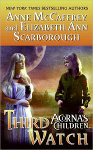 Title: Third Watch (Acorna's Children Series #3), Author: Anne McCaffrey