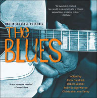 Title: Martin Scorsese Presents The Blues: A Musical Journey, Author: Peter Guralnick