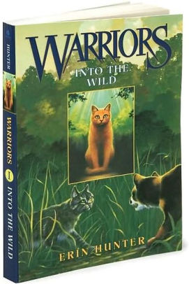 Into the Wild (Warriors Series #1) by Erin Hunter, Paperback | Barnes ...