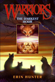 Title: The Darkest Hour (Warriors Series #6), Author: Erin Hunter