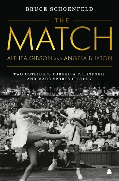 The Match: Two Outsiders Forged a Friendship and Made Sports History