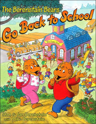 The Berenstain Bears Go Back to School