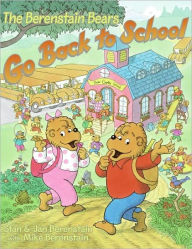 Title: The Berenstain Bears Go Back to School, Author: Stan Berenstain