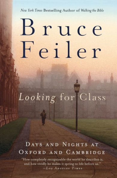 Looking for Class: Days and Nights at Oxford Cambridge