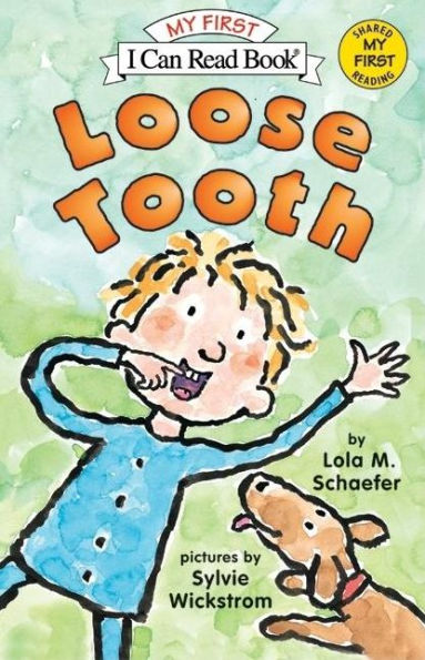 Loose Tooth (My First I Can Read Series)