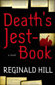 Title: Death's Jest-Book (Dalziel and Pascoe Series #20), Author: Reginald Hill