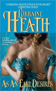 Title: As an Earl Desires, Author: Lorraine Heath