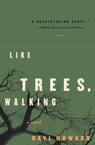 Like Trees, Walking: A Novel