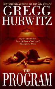 Title: The Program (Tim Rackley Series #2), Author: Gregg Hurwitz