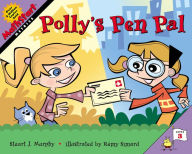 Title: Polly's Pen Pal: Metric System (MathStart 3 Series), Author: Stuart J. Murphy
