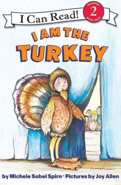 I Am the Turkey (I Can Read Book 2 Series)