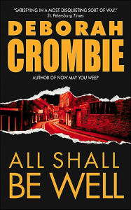 Title: All Shall Be Well (Duncan Kincaid and Gemma James Series #2), Author: Deborah Crombie