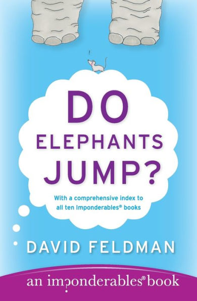 Do Elephants Jump? (Imponderables Series)