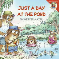 Just a Day at the Pond (Little Critter Series)