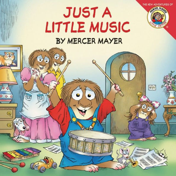 Just a Little Music (Little Critter Series)