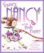 Fancy Nancy and the Posh Puppy (Fancy Nancy Series)