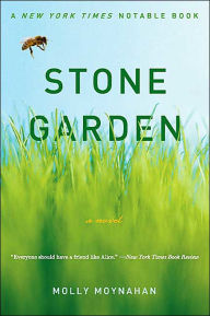 Title: Stone Garden: A Novel, Author: Molly Moynahan