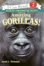Amazing Gorillas! (I Can Read Book 2 Series)