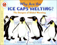 Alternative view 1 of Why Are the Ice Caps Melting?: The Dangers of Global Warming