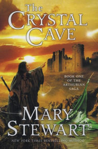 Title: Crystal Cave (Arthurian Saga Series #1), Author: Mary Stewart