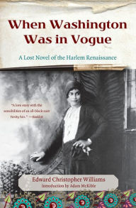 Title: When Washington Was in Vogue: A Love Story, Author: Edward Christopher Williams