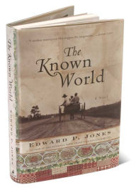 Title: The Known World (Pulitzer Prize Winner), Author: Edward P. Jones