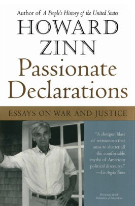 Good Manner Essay Passionate Declarations Essays On War And Justice Marijuana Argument Essay also Examples Of Memoir Essays Passionate Declarations Essays On War And Justice By Howard Zinn Virginia Tech Application Essay