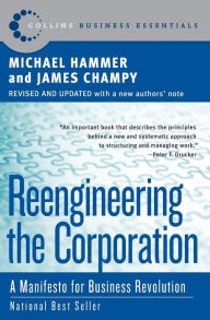 Title: Reengineering the Corporation: A Manifesto for Business Revolution, Author: Michael Hammer