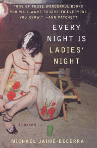 Download book from google mac Every Night Is Ladies' Night MOBI DJVU English version by Michael Jaime-Becerra