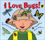 I Love Bugs!