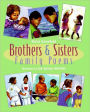 Brothers and Sisters: Family Poems