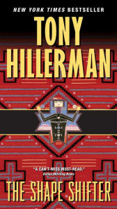 Title: The Shape Shifter (Joe Leaphorn and Jim Chee Series #18), Author: Tony Hillerman