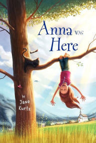 Title: Anna Was Here, Author: Jane Kurtz