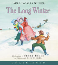 Title: The Long Winter (Little House Series: Classic Stories #6), Author: Laura Ingalls Wilder