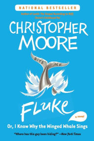 Title: Fluke: Or, I Know Why the Winged Whale Sings, Author: Christopher Moore