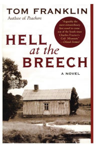 Title: Hell at the Breech, Author: Tom Franklin