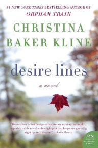 Title: Desire Lines, Author: Christina Baker Kline